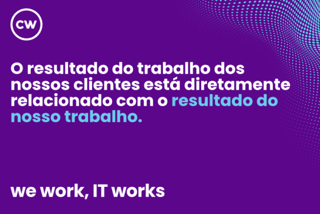Objetivo CompuWorks: As TI dos nossos clientes e o crescimento do seu negócio