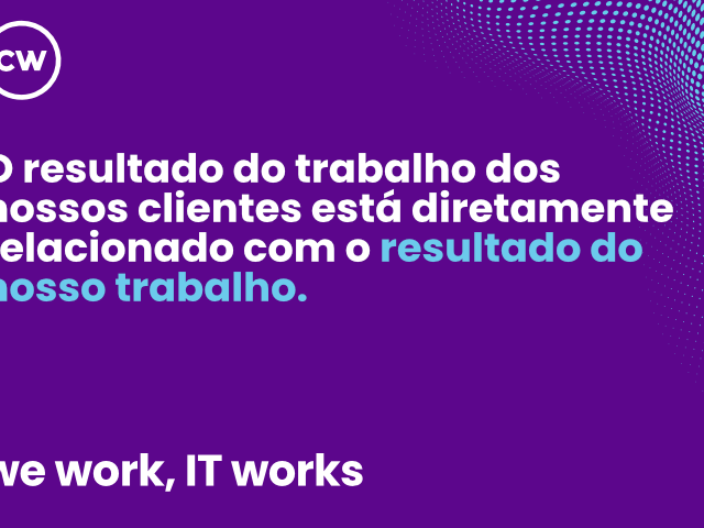 Objetivo CompuWorks: As TI dos nossos clientes e o crescimento do seu negócio
