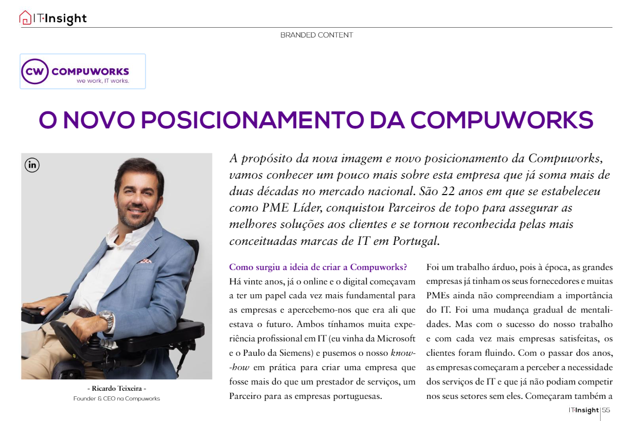 O Novo Posicionamento da Compuworks – 49ª Edição da IT Insight O Novo Posicionamento da Compuworks - 49ª Edição da IT Insight