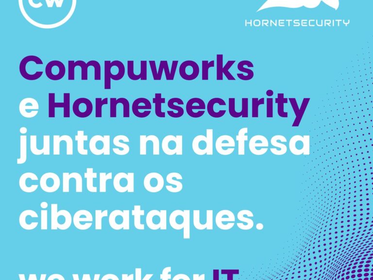 Compuworks e Hornetsecurity: Uma Parceria de Sucesso