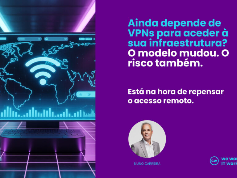 Ainda usa VPNs para acesso remoto? O risco pode ser maior do que imagina.