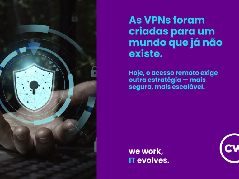 Por que as VPNs deixaram de ser suficientes para proteger o acesso remoto