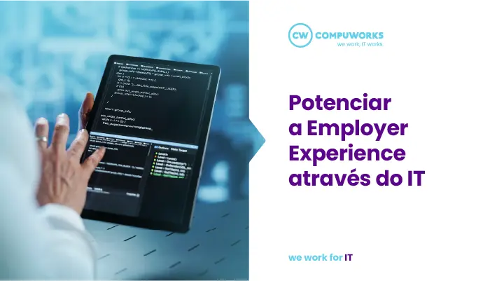 Potenciar a Employer Experience através do IT